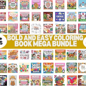 Könnte beinhalten: Eine Sammlung von Malbüchern mit verschiedenen Themen, darunter Tiere, Hochzeiten und Gärten. Das Bild zeigt den Text "BOLD AND EASY COLORING BOOK MEGA BUNDLE" und "6000+ PAGES" und "700+ COVER".