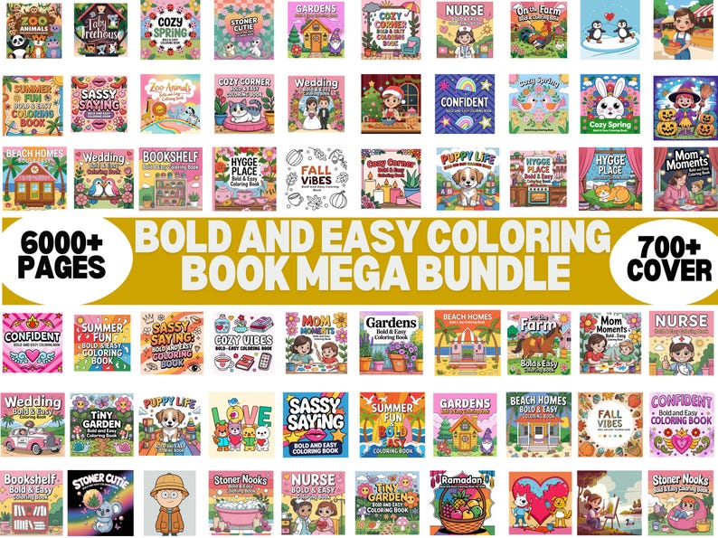 May include: A collection of coloring books with various themes, including animals, weddings, and gardens. The image features the text "BOLD AND EASY COLORING BOOK MEGA BUNDLE" and "6000+ PAGES" and "700+ COVER".