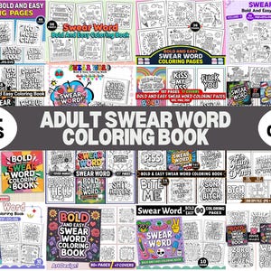 May include: A collection of adult swear word coloring books. The image displays various covers with bold text and illustrations, including phrases like "Kiss My Ass" and "Fuck You." The books feature 2300+ pages and 360 covers.