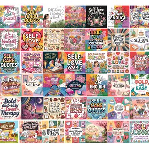 May include: A collection of self-help coloring books with titles like "Self Love," "Self Care Quotes," and "I Am Enough." The covers feature various designs, including flowers, hearts, and inspirational quotes. The books are designed for girl therapy and self-love.