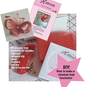 May include: A DIY sinamay loop fascinator kit includes sinamay, an alligator clip, a jewel, feathers, a hat box, and instructions on how to make a sinamay loop fascinator. The kit is for one fascinator.