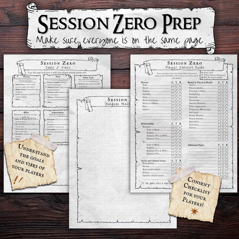 May include: A collection of printable tabletop role-playing game (TTRPG) session prep sheets. Includes a goals and vibes sheet, a dungeon master sheet, and a player consent guide. The text reads "Session Zero Prep" and "Make sure everyone is on the same page."