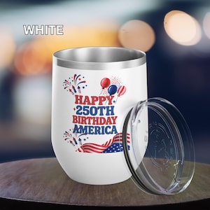 America Anniversary Wine Tumbler, 4th Of July Gift, Independence Day Cup, USA Celebration Mug, Stars and Stripes Wine Glass