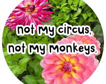 Not My Circus Sticker | Hand Drawn Planner Stickers (Digital Download)
