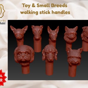 May include: A collection of brown walking stick handles featuring various dog breeds. The handles are 3D models and include breeds like Chihuahua, Poodle, and Pug. Text on the image reads "Toy & Small Breeds walking stick handles."