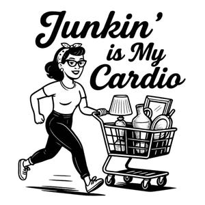 Thrifting Queen PNG: Junkin&#39; is My Cardio Digital Design (4000x4000 px)