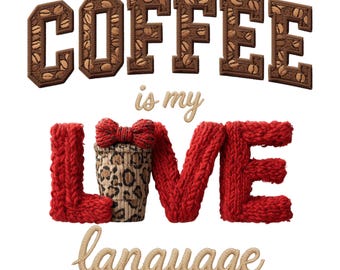 Kaffee ist meine Liebessprache PNG | Leopard Muster, Garnbuchstaben (Digital Download)