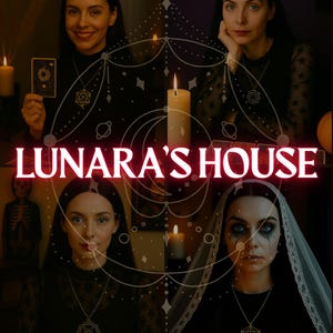 May include: A woman with dark hair and dark clothing is shown in four different poses. She is wearing a necklace with a geometric pendant. The background is dark and features candles and a skeleton. The text "LUNARA'S HOUSE" is displayed in red.