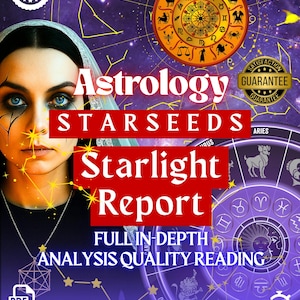 Tema Natale Starlight, Rapporto di Nascita degli Starseeds, Lettura delle Stelle Fisse, Letture Astrologiche Accurate, Autentiche e Approfondite, Origini degli Starseeds