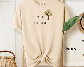 Tree Hugger Shirt,Earth Day Tshirt,Tree Tshirt,Gift For Tree Hugger,Earth Day Gift,Women Tree Shirt,Tree Lover Gift,Environmental Tshirt