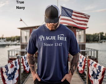 Plague Free Since 1347 Tee, Gift for History Lovers, Casual Wear, Renaissance Faire Shirt, Medieval Immunity Club Tee, Historical Humor Tee
