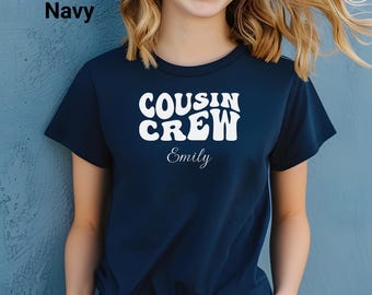 Custom Cousin Crew Shirt, Custom Matching Cousin Shirt, Cousin Gift, Family Reunion Shirt, Cousin Youth TShirt, Personalized Cousin Shirt
