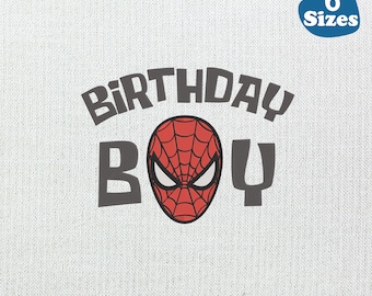 Birthday Boy with Spiderman machine embroidery design digital pattern-6 Sizes-Instant Download.