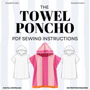 May include: A digital PDF sewing instruction guide for a towel poncho, featuring the text THE TOWEL PONCHO PDF SEWING INSTRUCTIONS. The image displays a pink and light pink striped hooded poncho with an orange hem, flanked by two line-art sketches.