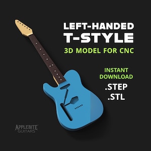 Left-Handed T-Style Electric Guitar 3D Model for CNC Machining and 3D Printing Instant Download! step stl files