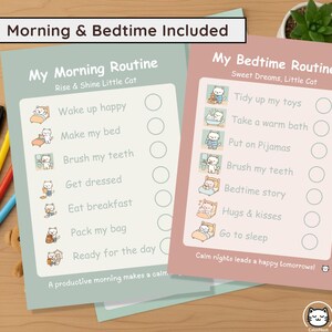 May include: Two illustrated routine charts, "My Morning Routine" and "My Bedtime Routine," feature a cat theme. The morning chart is light green, and the bedtime chart is pink. Each chart lists tasks with check boxes. The text "Morning & Bedtime Included" is at the top.