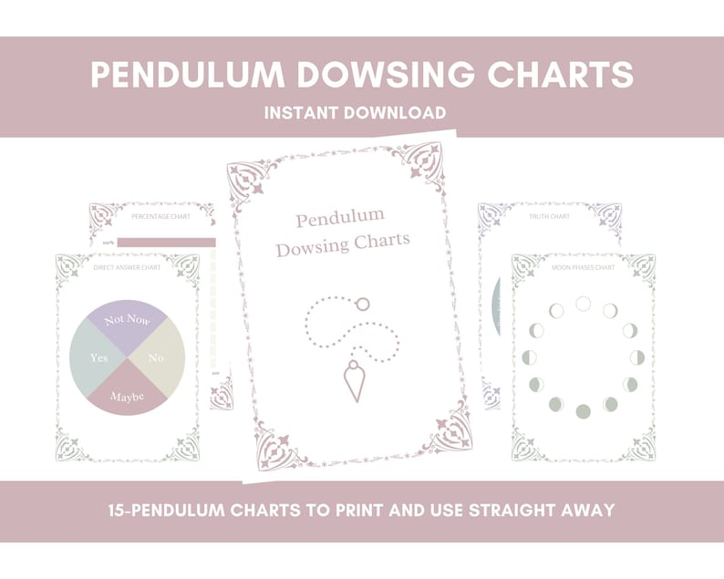 May include: A set of 15 printable pendulum dowsing charts with decorative borders. The charts include a percentage chart, a direct answer chart, a truth chart, and a moon phases chart. The charts are designed for use with a pendulum to help with decision making and spiritual exploration.