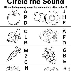 May include: Black and white worksheet titled "Circle the Sound". The worksheet features illustrations of an apple, eggs, banana, fish, carrot, grapes, donut, and a hamburger. The instructions are to circle the beginning sound for each picture and then color it.