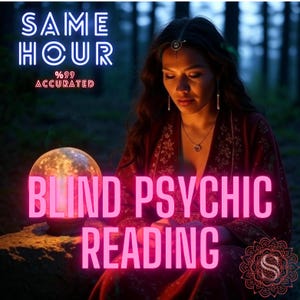 Könnte beinhalten: Bild mit dem Text "SAME HOUR %99 ACCURATE" oben. Darunter wird der Text "BLIND PSYCHIC READING" in Pink angezeigt. Eine Frau in einem roten Gewand ist in der Mitte, mit einer leuchtenden Kristallkugel links von ihr. Ein Logo mit dem Buchstaben "S" befindet sich unten rechts.
