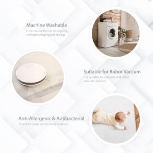 May include: Image with text: "Machine Washable", "Suitable for Robot Vaccum", and "Anti-Allergenic & Antibacterial". The image shows a white washing machine, a white robot vacuum, and a baby on a white surface. The text mentions washing at 30 degrees.