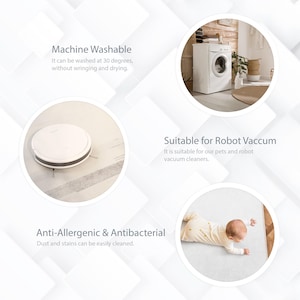 May include: An image with text that reads "Machine Washable", "Suitable for Robot Vaccum", and "Anti-Allergenic & Antibacterial". The image shows a white robot vacuum, a washing machine, and a baby on a white surface.
