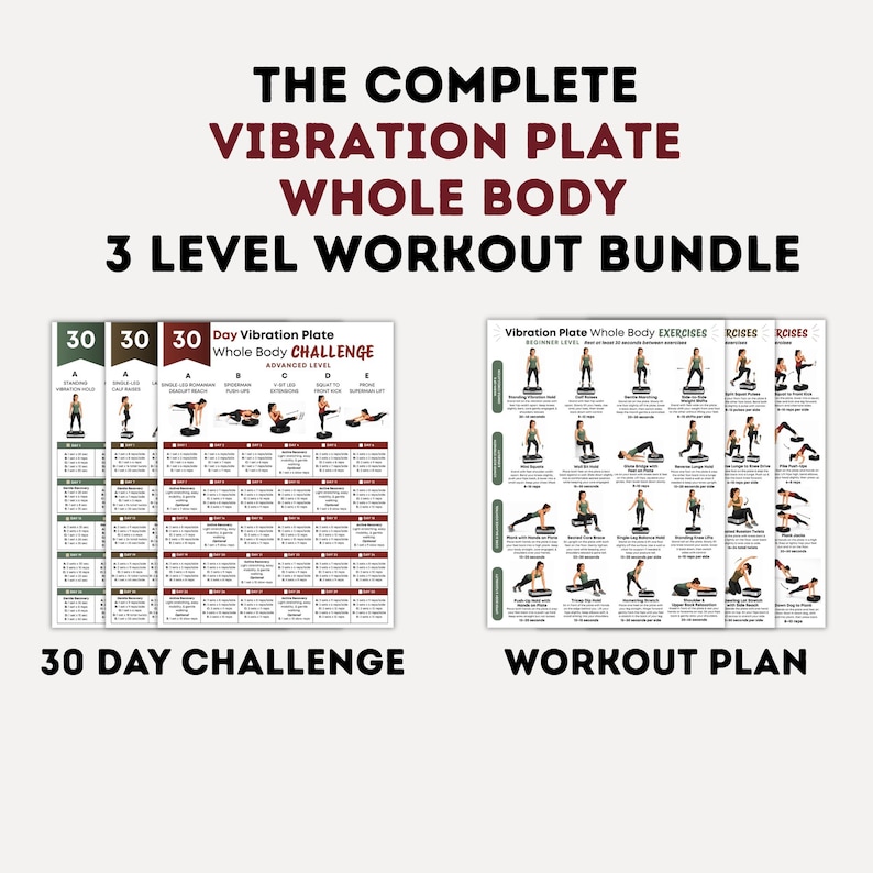 May include: A 3-level vibration plate workout bundle featuring a 30-day challenge chart and a whole body exercise plan. The charts display various fitness poses with text labels, including The Complete Vibration Plate Whole Body 3 Level Workout Bundle, 30 Day Challenge, and Workout Plan.