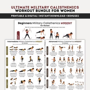 May include: A printable and digital workout bundle for women. The bundle includes beginner, intermediate, and advanced military calisthenics workout routines. Each routine features illustrated exercises with instructions.