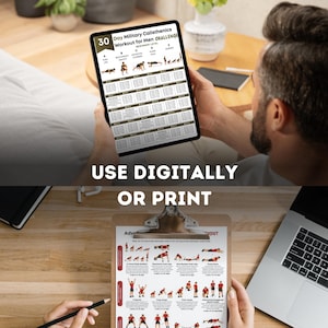 May include: A person holding a tablet showing a 30-day military calisthenics workout plan for men. The text "USE DIGITALLY OR PRINT" is below the tablet. A clipboard with a workout plan is also visible.