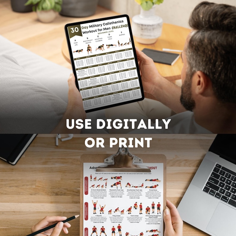 May include: A person holding a tablet showing a 30-day military calisthenics workout plan for men. The text "USE DIGITALLY OR PRINT" is below the tablet. A clipboard with a workout plan is also visible.