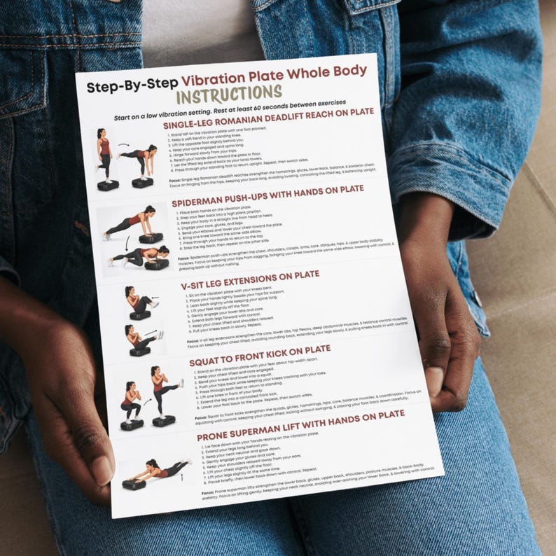 May include: A white instructional sheet titled Step-By-Step Vibration Plate Whole Body INSTRUCTIONS. It features five exercise routines with numbered steps and illustrations showing a person using a black vibration plate for fitness.