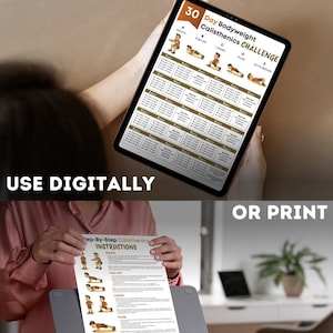 May include: A digital 30-day bodyweight calisthenics challenge displayed on a tablet. The image also shows a printed version of the instructions. The text "USE DIGITALLY" and "OR PRINT" are visible.