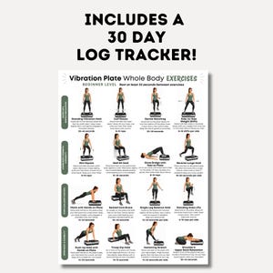 Puede incluir: Un gr&aacute;fico de ejercicios blanco con el texto "INCLUDES A 30 DAY LOG TRACKER!" y "Vibration Plate Whole Body EXERCISES." El gr&aacute;fico muestra ejercicios para principiantes, incluyendo Standing Vibration Hold, Calf Raises y Gentle Marching.