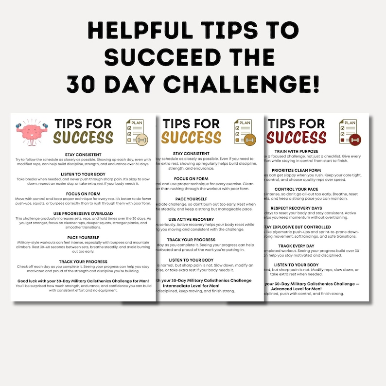 May include: A poster with the text "Helpful Tips to Succeed the 30 Day Challenge!" and three panels offering advice for a 30-day military calisthenics challenge. The panels provide tips on consistency, form, and recovery.
