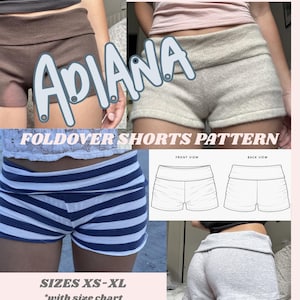 May include: A sewing pattern for foldover shorts titled ADIANA FOLDOVER SHORTS PATTERN. The image displays shorts in brown, beige, blue and white stripes, and grey, along with a technical line drawing showing front and back views.