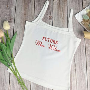 Custom Embroidered Future Mrs. Spaghetti Strap Tank Top Last Name Custom Tee Bachelorette Party Bride Last Name Shirt Wedding Day Tank Top