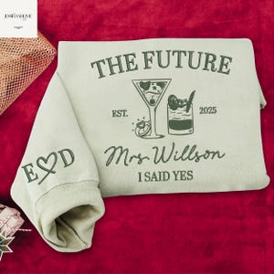 Custom Future Mrs Embroidered Sweatshirt or Hoodie, Custom Bachelorette, Embroidered Bride/Bridal Party Gifts, Wedding Favors, Wedding Gift