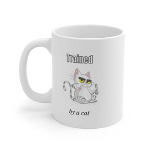 Cute Kitties Tea Mug Funny Ceramic Mug A Cat Mug 11oz Cat Lady Gift Cat Dad Present Cat Lover Coffee Cup Gift for Cat Owners