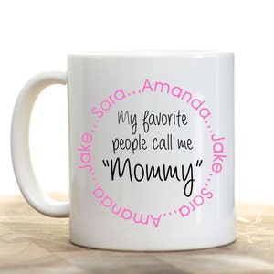 My favorite people call me Daddy, Personalized Fathers Day Mug, Coffee Mug for Dad, Gift for Dad, Fathers Day Gift, Christmas Gift image 2