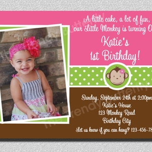 May include: A pink and green birthday invitation featuring a photo of a young girl wearing a pink headband and a pink and green dress. The invitation reads "A little cake, a lot of fun, our Little Monkey is turning One! Katie's 1st Birthday!" and includes a monkey illustration. The invitation also includes the date, time, and location of the party.