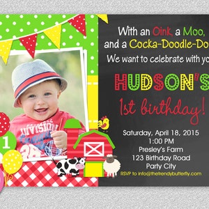 May include: A personalized birthday invitation featuring a photo of a smiling baby wearing a hat. The invitation has a farm theme with a red barn, cow, and sheep illustrations. Text includes "HUDSON'S 1st birthday!" and event details.