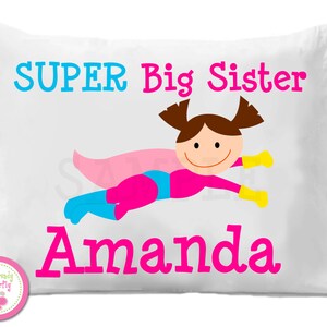 Big Sister , Super Big Sister , Girls Personalized Pillow Case image 1