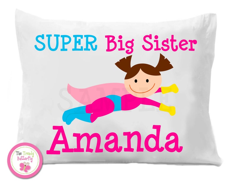 Big Sister , Super Big Sister , Girls Personalized Pillow Case image 1