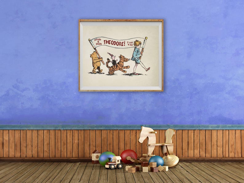 May include: A framed illustration featuring Winnie the Pooh, Piglet, Tigger, and Christopher Robin. The banner reads "THEODORE!" with the date "April 8, 2024" and the weight "7 lbs 4 oz". The artwork is displayed on a blue wall above wooden toys.