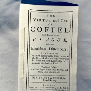 The Virtue and Use of Coffee with Regard to the Plague