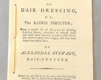 The Art of Hair Dressing, Or, The Ladies Director