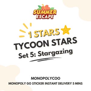 Tycoon Stars – Pegatina de Monopoly Go – 1 estrella – Escapada de verano – 50 % de descuento – Entrega rápida – Stock limitado – Nuevo lanzamiento