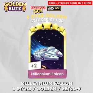 Stickers exclusifs Golden Blitz - Faucon Millenium - Carte 5 étoiles - Monopoly Go Set 20 - Offre flash - Livraison immédiate