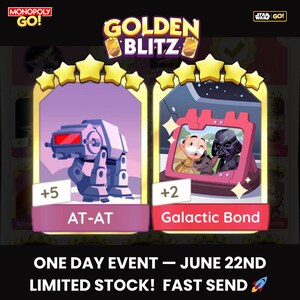 Monopoly Go Golden Blitz Sticker – Galactic Bond or AT-AT - MonopolyGO Set 18 & 20 – Golden Blitz – June 22 – Limited Stock – Fast Delivery