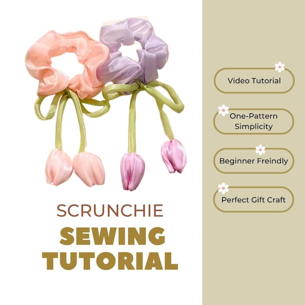 Scrunchie Sewing Tutorial: DIY Hair Accessories, Easy PDF Pattern & Video