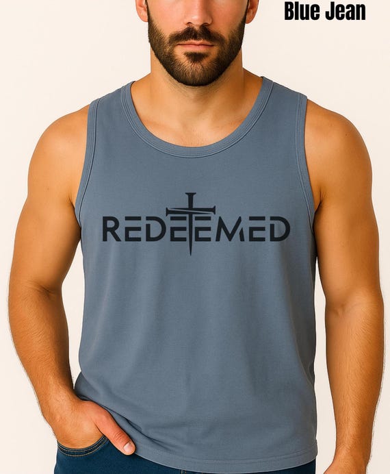 Comfort Colors Redeemed Faith Tank Top Religious Apparel Men Christian Merch Mental Health Christian Casual Tank Top Gift For Him Jesus Tee